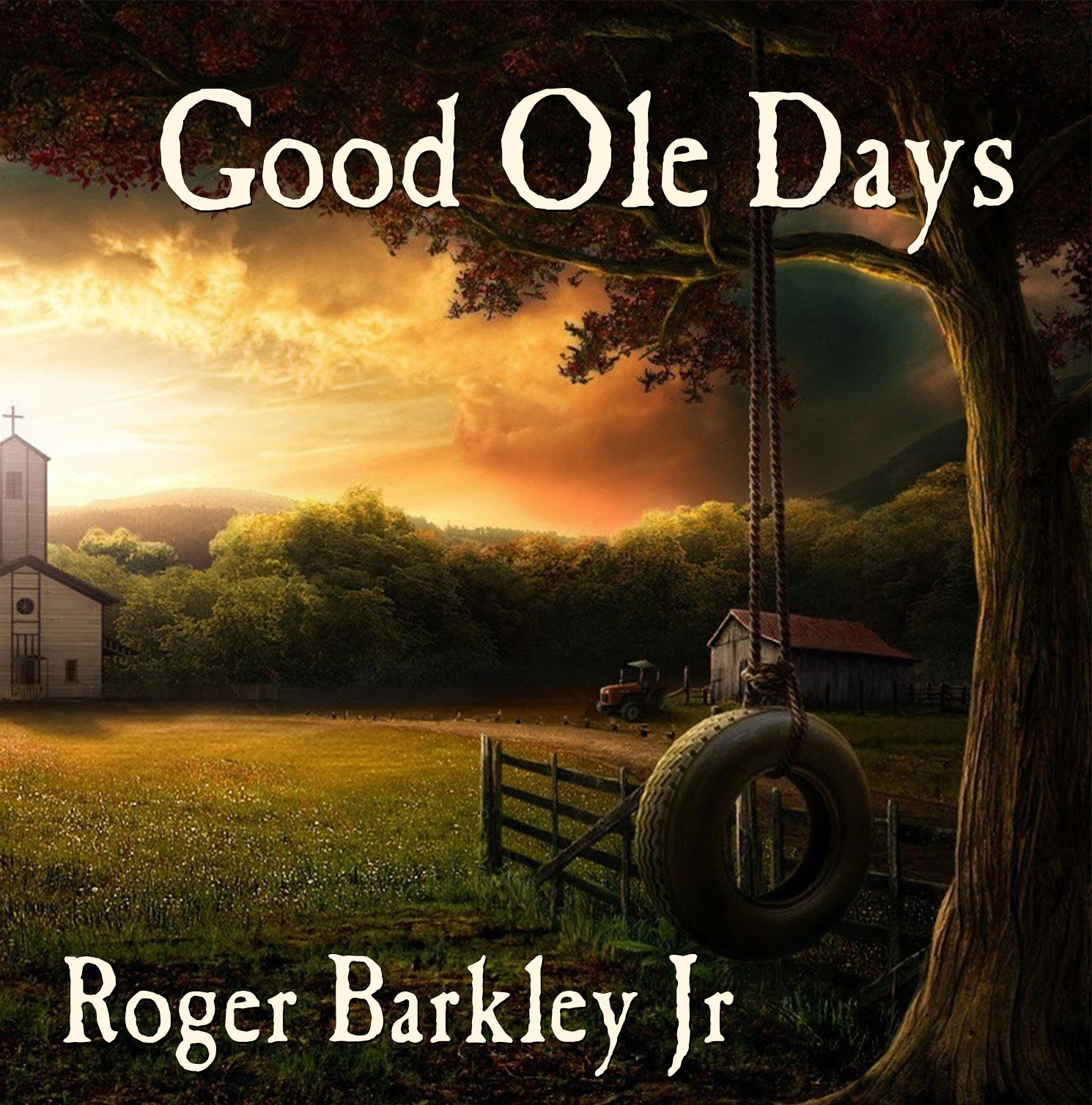 Good Ole Days CD | Roger Barkley Jr & The Redemption Band