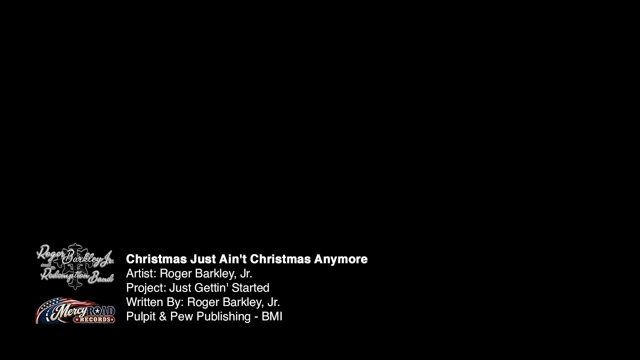 Christmas Just Ain't Christmas Anymore